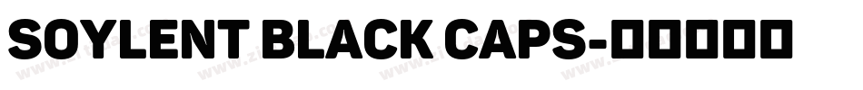 Soylent Black CAPS字体转换